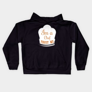 Trust me, im a chef Kids Hoodie